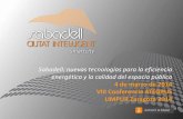 Sabadell: nuevas tecnologías para la eficiencia energética ... · Optimización continua de las rutas de recogida de residuos, minimizandolas y reduciendo así el coste económico,
