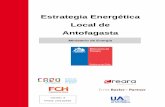 Estrategia Energética Local de Antofagasta · Estrategia Energética Local. Ministerio de Energía Informe 1 6 • Posteriormente, este mismo grupo de entidades establecieron la
