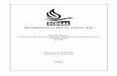 D GAS DEL CENTRO S.A....Distribuidora de Gas Cuyana S.A. - Distribuidora de Gas del Centro S.A. 3/38 Este documento es propiedad de ECOGAS y no puede ser copiado sin autorización.