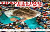 Gran Yincana: travelling Bricks...2 Gran Yincana: travelling Bricks Como comprobarás en cuanto pises la sala, el concienzudo trabajo de los construc-tores de los modelos expuestos