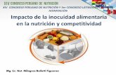 XIV CONGRESO PERUANO DE NUTRICIÓN Y 3er CONGRESO ... · Impacto de la inocuidad alimentaria en la nutrición y competitividad Inocuidad •La garantía de que los alimentos no causarán