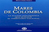 Mares de Colombia - utadeo.edu.co · Demarcación de la frontera terrestre entre Colombia y Ve-nezuela – Tratado de 1941 ... territorio panameño, lo cual, a la larga, fue funesto