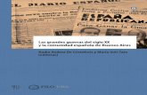 Las grandes guerras del siglo XX y la comunidad española de …publicaciones.filo.uba.ar/sites/publicaciones.filo.uba.ar... · 2019-08-15 · torios en la ciudad de Buenos Aires.