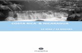 COSTA RICA & NICARAGUA · Nicaragua, país de lagos y volcanes debe visitarse todo el año. Situado entre Costa Rica al Sur y Honduras al Norte, es el país más grande de Centroamérica.