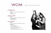 WOM - Amazon Web Services · veu i contrabaix veu i bateria veu i teclat públic. audience. Vocals & Double Bass. Vocals & drums. Vocals & Keys