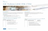 GE Tubos LED (T8 / T5)...GE Lighting GE Tubos LED (T8 / T5) Descripción Los Tubos LED de GE son la manera rápida y sencilla de actualizar sus productos convencionales a sistemas