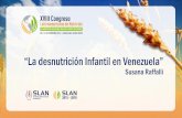 “La desnutrición Infantil en Venezuela...“la desnutrición infantil en venezuela” ... % niÑas y niÑos con desnutricion aguda moderada y sevara (gam) indice peso/talla. niÑos