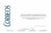 Reglamento interno del Consejo de Administración · Madrid, diciembre de 2015 -PREÁMBULO- REGLAMENTO INTERNO DEL CONSEJO DE ADMINISTRACIÓN Sociedad Estatal Correos y Telégrafos
