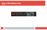 Dota 2 Workshop tools - UPV/EHUadimen.si.ehu.es/~rigau/teaching/EHU/TAIA/Curs2016-2017...Dota 2 Workshop tools Dota 2 · Mod del Warcraft 3 (2003) : DotA. · Valve adquiere la licencia