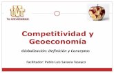 Competitividad y Geoeconomía - Economía para la …...especulación Países que adquieren un nuevo y destacado papel en la globalización mundial en virtud de su dinamismo comercial,
