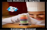 Catálogo General - Las Delicias De Nayarit General.pdf · Evaporada Clavel 368 Grs caja de 48 Pzas Evaporada Clavel 1 Lt caja de 12 Pzas Condensada Postre La Loma 1 Kg 23 Kg Lechera