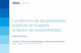 La reforma de las pensiones públicas en Españainscripciones.adeit-uv.es/econgres/finanzas/rafael_domenech.pdf · La reforma de las pensiones públicas en España: el factor de sostenibilidad