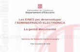 Generalitat de Catalunya - Les EINES per …educacio.gencat.cat/documents/IPCAministracioElectron/...de la Societat de la Informació a les AA.PP. Catalanes 2001 Creació del Consorci