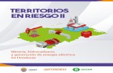 TERRITORIOS EN RIESGO II...En agosto de 2018, la Secretaría de Energía, Recursos Naturales, Ambiente y Minas (MiAmbiente) estableció simplificar los procedimientos de los trámites