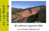 La erosión diferencial - Lolatoupadolores.eira.es/wp-content/uploads/2013/09/3SiErosion...Relieve horizontal o tabular Relieve causado por la erosión diferencial- Tema 1d. La erosión