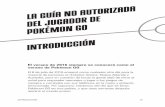 LA GUÍA NO AUTORIZADA DEL JUGADOR DE POKÉMON GO …urano.blob.core.windows.net/.../100000084/avance.pdf · 2016-09-15 · Pokemon Go.indd 9 8/9/16 18:04. x CARA COPPERMAN Algunos