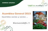 Asamblea General 2015 - Subbética Ecológica · 2019-04-10 · Participación en Aula de Formación Continua y Participativa de Horticultura, Fruticultura y Olivar Ecológico en