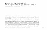 Interculturalidad, inmigración y educacióne-spacio.uned.es/fez/eserv/bibliuned:Aldaba-2003-29-7010/... · La escuela que, como es lógico, se basa en los principios de la cul tura