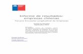 Informe de resultados: empresas chilenas · Informe de resultados: empresas chilenas Tercera Encuesta Longitudinal de Empresas Unidad de Estudios Septiembre 2015 Resumen: El presente
