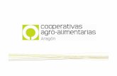 EL COOPERATIVISMO AGRARIO - Diputación de Zaragoza F.Gomez_CoopsagroAragon.pdforganización de las personas para satisfacer, de manera conjunta sus necesidades. - El Cooperativismo