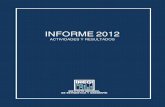 INFORME 2012 ACTIVIDADES Y RESULTADOS DEL …...Instituto Nacional de Estadística y Geografía INFORME 2012 | 5 – B.IV.1.4.1.2 Implantar el uso de la Clave Estadística Empresarial