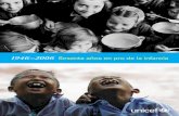 1946–2006 Sesenta años en pro de la infancia4 SESENTA AÑOS EN PRO DE LA INFANCIA L a historia de UNICEF es una historia de numerosas infancias que se perdieron y se recuperaron,