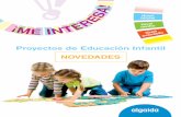 Proyectos de Educación Infantil · 2 LA COLECCIÓN ¡ME INTERESA! Bajo el título ¡ME INTERESA! hemos elaborado nuevos proyectos de trabajo dirigidos a la etapa de Educación Infantil