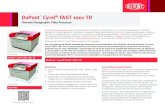 DuPont Cyrel FAST 1001 TD · La procesadora Cyrel® 1001 TD emplea un sistema térmico único y un diseño para múltiples rodillos diseñado para entregar un trabajo limpio de manera