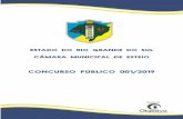 ESTADO DO RIO GRANDE DO SUL CÂMARA MUNICIPAL DE ESTEIO · CÂMARA MUNICIPAL DE ESTEIO/RS CONCURSO PÚBLICO 001/2019 REALIZAÇÃO: OBJETIVA CONCURSOS LTDA Antes de imprimir este edital,