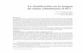 La clasificación en la lengua de señas colombiana (LSC) 1 · Lenguaje, 2018, 46 (1), 11-40 La clasificación en la lengua de señas colombiana (LSC) 1 Lionel Antonio Tovar2 - Lorenzo