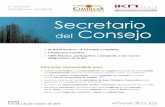 SECRETARIO DEL CONSEJO - Comillas · 2018-06-01 · Aplique los conocimientos legales y técnicos imprescindibles para ejercer como Secretario del Consejo La Ley de Sociedades de