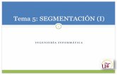 Tema 5: SEGMENTACIÓNasignatura.us.es/imagendigital/Tema5-1_SegmentacionDisco...Tema 5: Segmentación de imágenes Detección de puntos aislados. 14 f (x,y) R(x,y) g(x,y) Imagen original