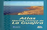 i íT V 25É - INVEMAR · Atlas Marino Costero de La Guajira Un atlas para la zona marino-costera guajira 1 6 Marc o geográfic o 1 9 Aspecto s geográfico s y cartográfico s 1 9