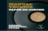 MANUAL TÉCNICO©cnico-Tapones-de-Corcho.pdfMateriales de alta tecnología para la industria . aeroespacial, compuestos polímeros para el sector del transporte, equipamiento para