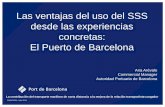 Las ventajas del uso del SSS desde las experiencias concretas: El Puerto de … · 2017-07-11 · Ana Arévalo Commercial Manager Autoridad Portuaria de Barcelona Las ventajas del