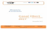 Casal Obert - casalamic.orgcasalamic.org/wp-content/uploads/Memoria-desembre-2017.pdf · infants i famílies que assisteixen al Casal Obert de la Fundació Casal l’Amic. Així,