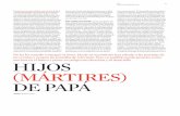 (MÁRTIRES) DE PAPÁ · 2012-01-25 · ES-8 DE OCTUBRE DEL 2011 36 HIJOS (MÁRTIRES) DE PAPÁ Desde hace tres años dedica varias horas al día al estudio del francés y del español.