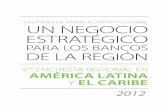 LAS PYMES DE AMÉRICA LATINA Y EL CARIBE: UN NEGOCIO ...mundopymeabm.org.mx/pdf/5a. Encuesta Regional en AL y el Caribe.pdf · que “los bancos de América Latina estaban preparados