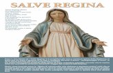 salve regina - Amazon S3 · 2012-10-19 · Salve, Regina, Madre di misericordia, vita, dolcezza e speranza nostra, salve. A te ricorriamo, esuli figli di Eva, a te sospiriamo, gementi
