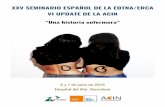 XXV SEMINARIO ESPAÑOL DE LA EDTNA/ERCA VI UPDATE DE LA … · 2019-04-25 · XXV Seminario Español de la EDTNA/ERCA que se celebrará con el VI Update de la ACIN. Hemos preparado