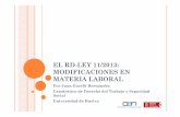 EL RD-LEY 11/2013: MODIFICACIONES EN MATERIA LABORAL · 2016-08-11 · Se utiliza la modificación sustancial como modelo normativo para las reformas de los arts. 40, 47, 51 y 82.3