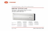 Catalogo de Producto - NEW STYLUS Sistema Dividido … Split/Mini... · 2012-12-17 · Abril 2009 MS-PRC015-EM NEW STYLUS Sistema Dividido Convertible, 12,000 - 60,000 Btu/h Series