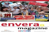 Nº 3 Julio 2017 - Envera Envera Magazine.pdf · que está pendiente de solventar las dolencias debidas a la edad, una trabajadora social encargada de buscar los recursos necesarios