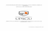 UNIVERSIDAD PRIVADA ANTONIO GUILLERMO URRELO (UPAGU ...€¦ · La Escuela de Posgrado de la Universidad Privada Antonio Guillermo Urrelo de Cajamarca (de acá en adelante: EPG UPAGU)