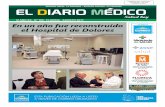 En un año fue reconstruído el ... - El Diario Medico medico 199.pdf · salud, cuyo follaje aún perdura poniendo palos en las ruedas de una Reforma que implantó el derecho a la