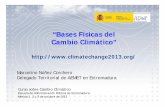 “Bases Físicas del Cambio Climático”xtr.gobex.es/cambio_climatico/acc_forma_2014/02...Delegación Territorial de AEMET en Extremadura "Bases Físicas del Cambio Climático" 1-octubre-2014