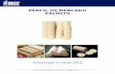PERFIL DE MERCADO PALMITO 010310 - IBCEEntérense de los principales países importadores de palmito en el mundo El mercado más grande en el mundo de conservas de palmito es el mercado