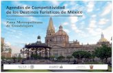 Agendas de Competitividad Zona Metropolitana de Guadalajara … · 2019-08-15 · Indiscutiblemente que esta metrópoli tiene mucho que ofrecer: arquitectu-ra, gastronomía, folclor,
