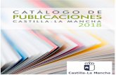 Indice CATALOGO PUBLICACIONES - Red de Bibliotecas de ...reddebibliotecas.jccm.es/intrabibl/images/pdf/... · Una selección de 31 narradores, novelistas o cuentistas castellano-manchegos,