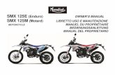 Moto costa - Madrid Motos de Ocasión - SMX 125E …...conducción de esta motocicleta, lea atentamente el manual y la sección “CONDUCCIÓN SEGURA”. Su seguridad, y la de los